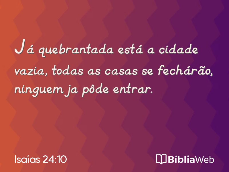 Isaías 24:10 em imagem para compartilhar
