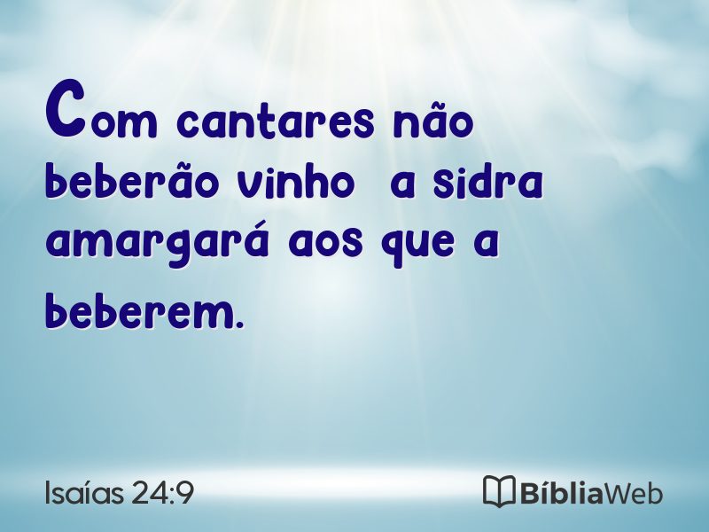 Isaías 24:9 em imagem para compartilhar