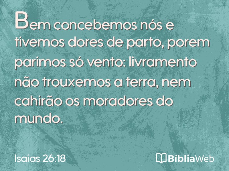 Isaías 26:18 em imagem para compartilhar