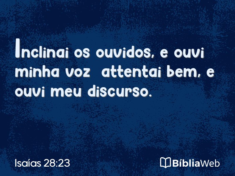 Isaías 28:23 em imagem para compartilhar