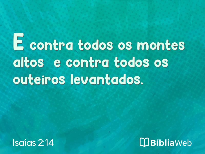 Isaías 2:14 em imagem para compartilhar