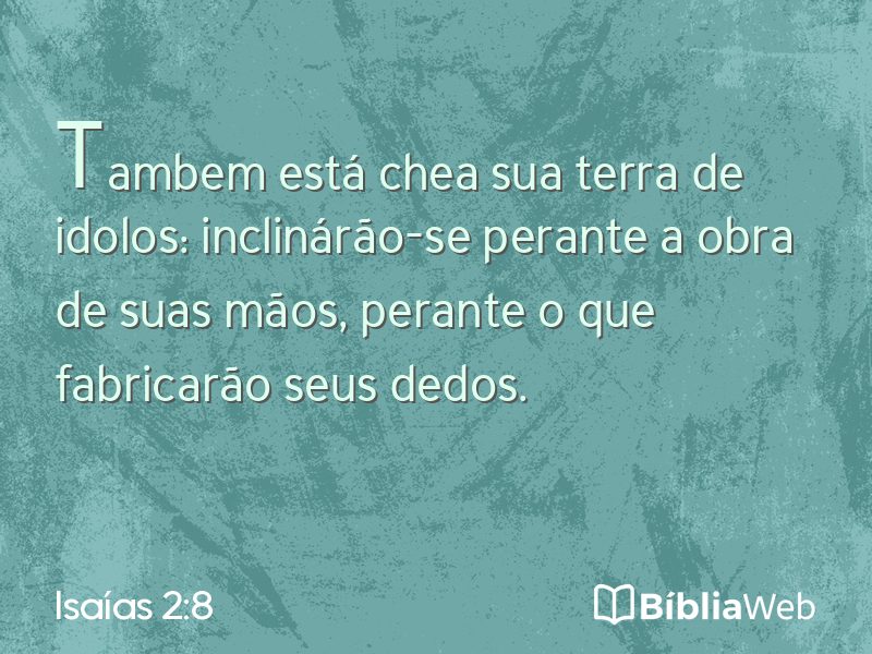 Isaías 2:8 em imagem para compartilhar
