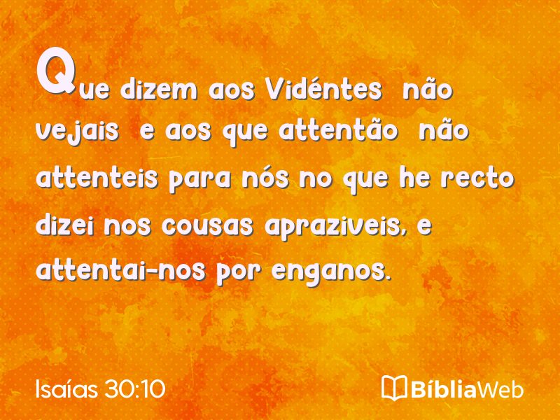 Isaías 30:10 em imagem para compartilhar