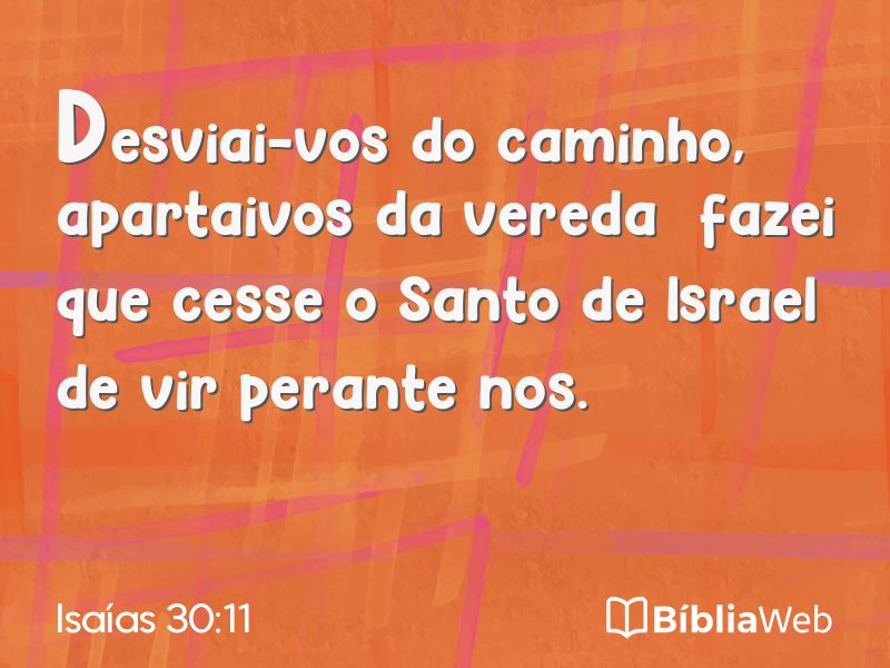 Isaías 30:11 em imagem para compartilhar