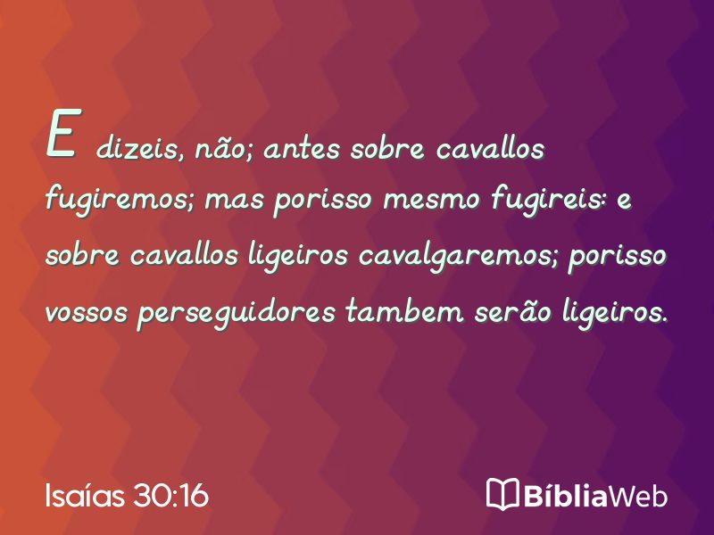 Isaías 30:16 em imagem para compartilhar
