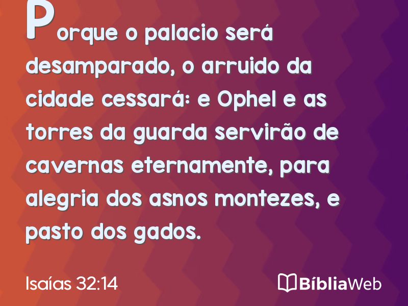 Isaías 32:14 em imagem para compartilhar