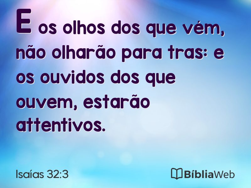 Isaías 32:3 em imagem para compartilhar