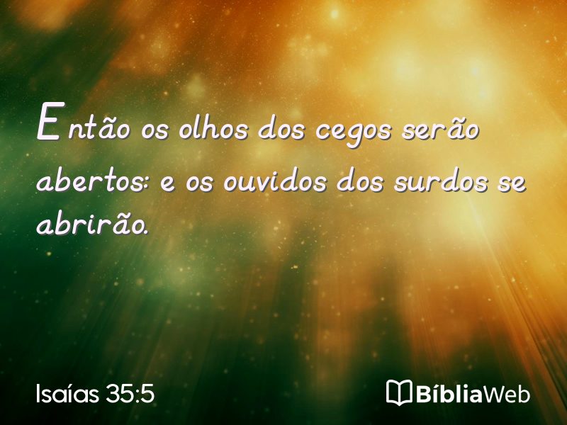 Isaías 35:5 em imagem para compartilhar