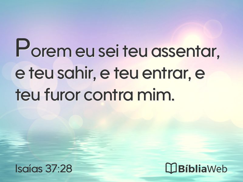 Isaías 37:28 em imagem para compartilhar