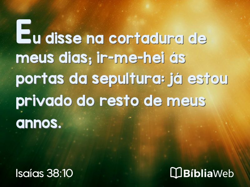 Isaías 38:10 em imagem para compartilhar