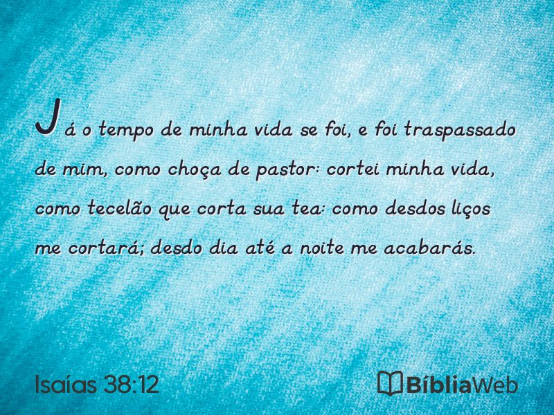 Isaías 38:12 em imagem para compartilhar