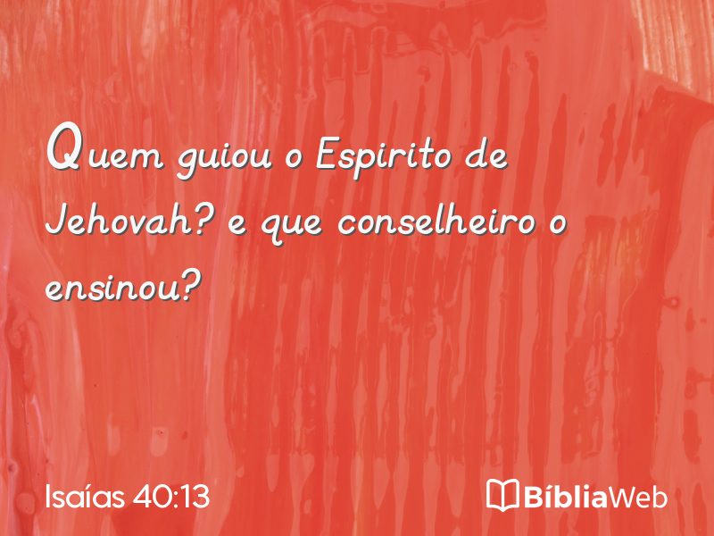Isaías 40:13 em imagem para compartilhar