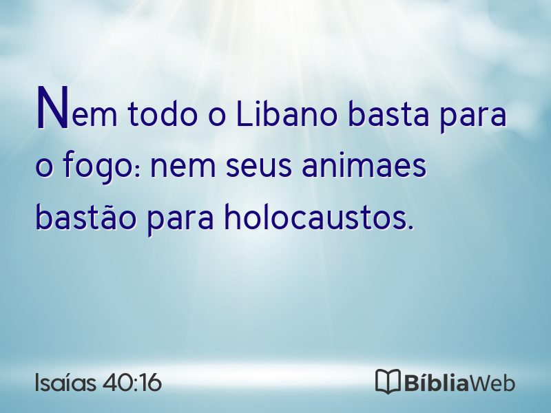 Isaías 40:16 em imagem para compartilhar