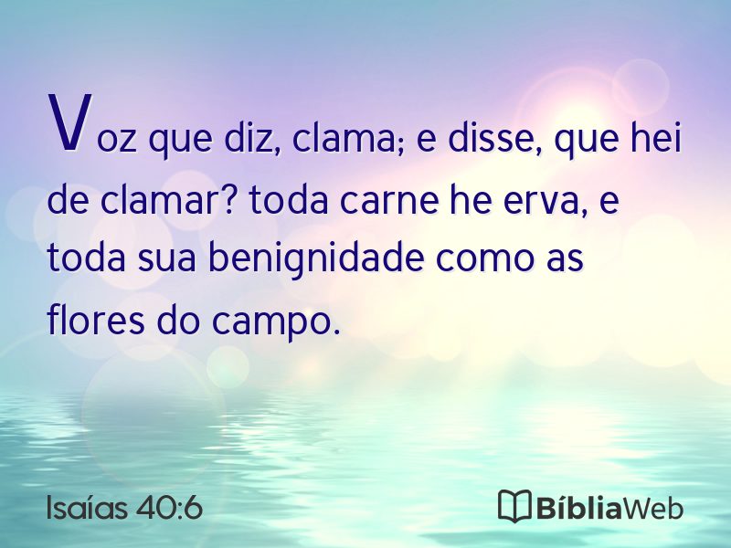 Isaías 40:6 em imagem para compartilhar