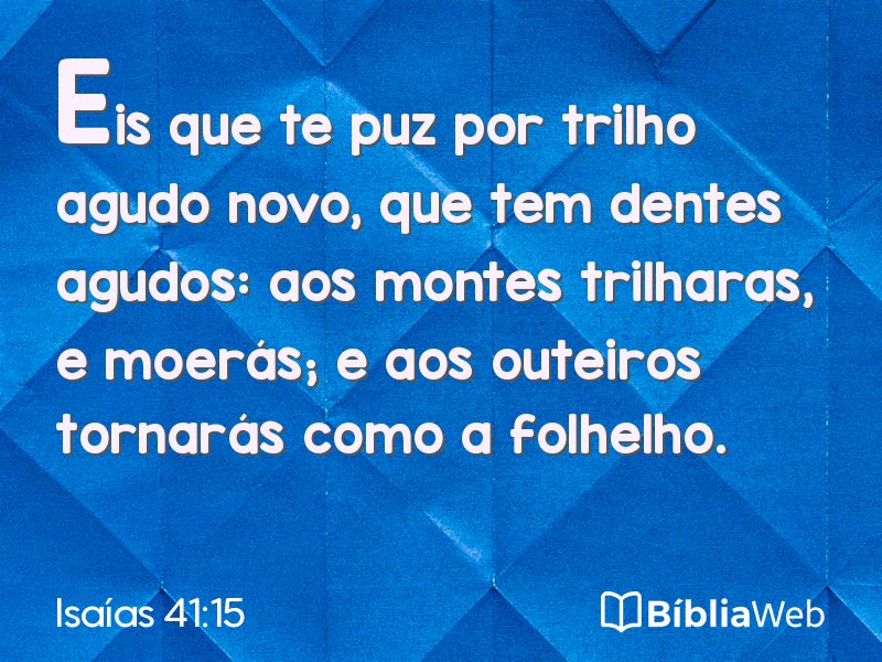 Isaías 41:15 em imagem para compartilhar