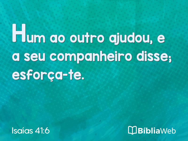 Isaías 41:6 em imagem para compartilhar