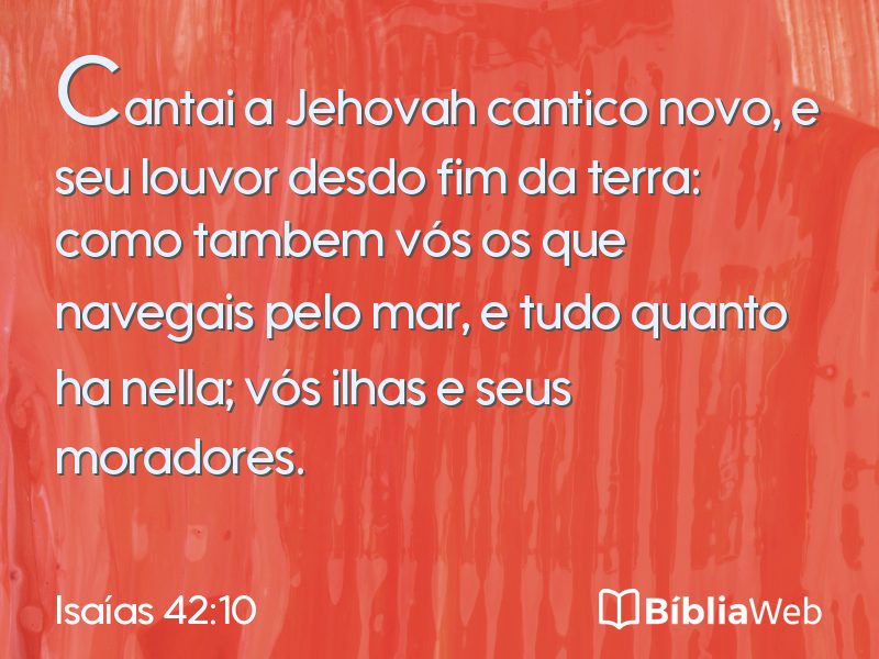 Isaías 42:10 em imagem para compartilhar