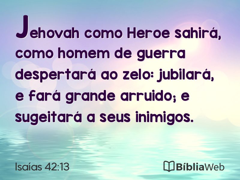 Isaías 42:13 em imagem para compartilhar