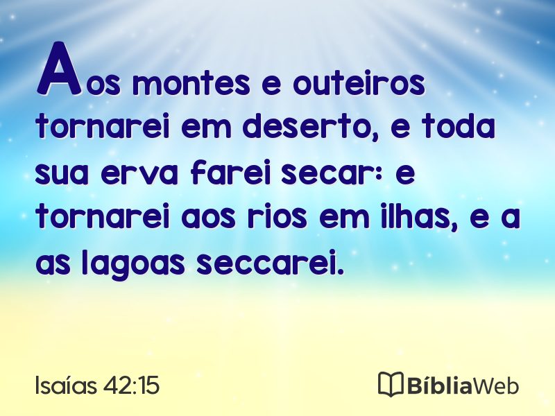Isaías 42:15 em imagem para compartilhar
