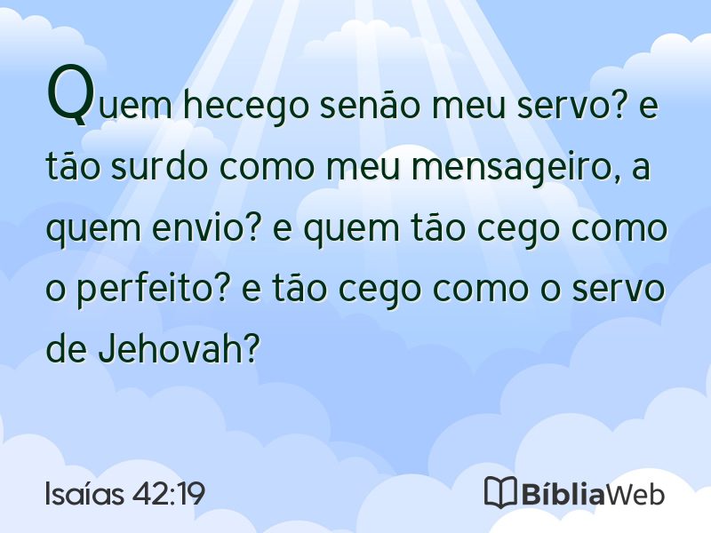 Isaías 42:19 em imagem para compartilhar