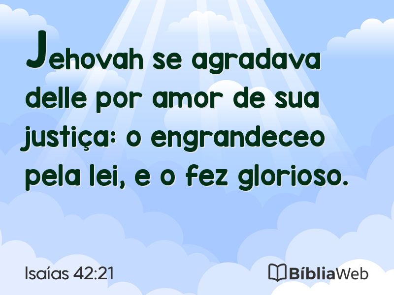 Isaías 42:21 em imagem para compartilhar