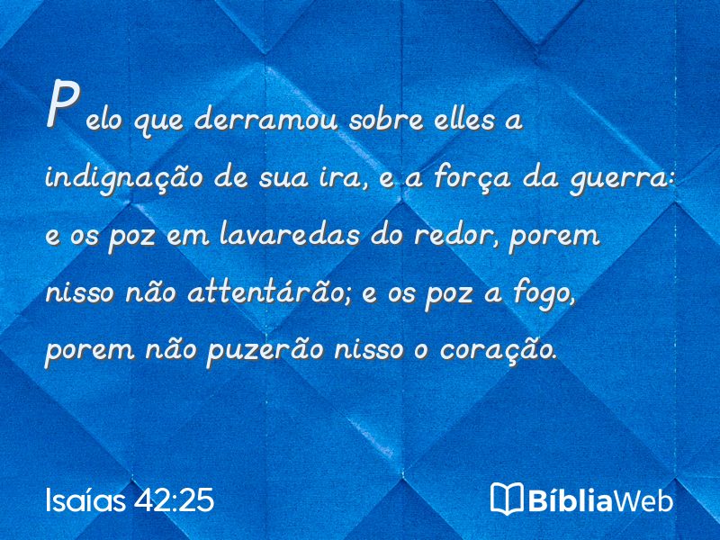 Isaías 42:25 em imagem para compartilhar