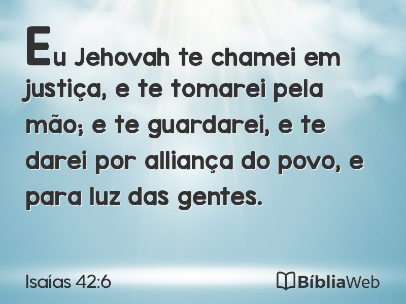 Isaías 42:6 em imagem para compartilhar