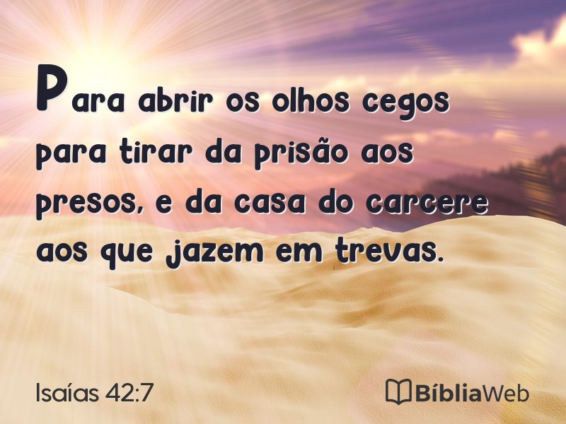 Isaías 42:7 em imagem para compartilhar