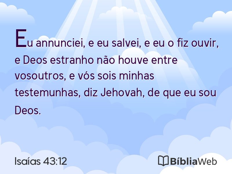 Isaías 43:12 em imagem para compartilhar