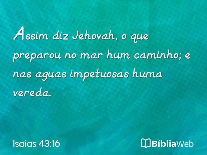 Isaías 43:16 em imagem para compartilhar