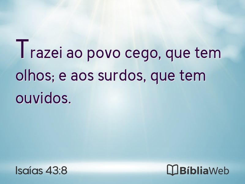 Isaías 43:8 em imagem para compartilhar