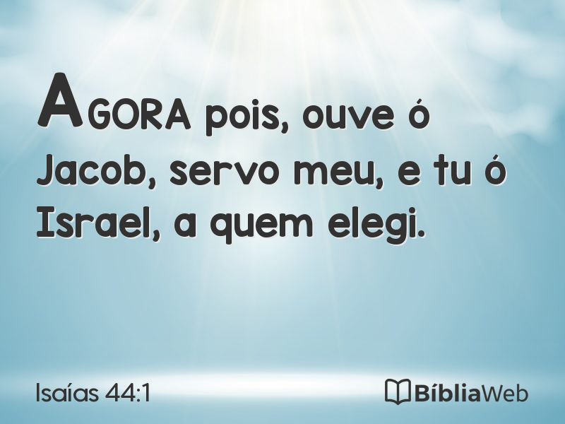 Isaías 44:1 em imagem para compartilhar