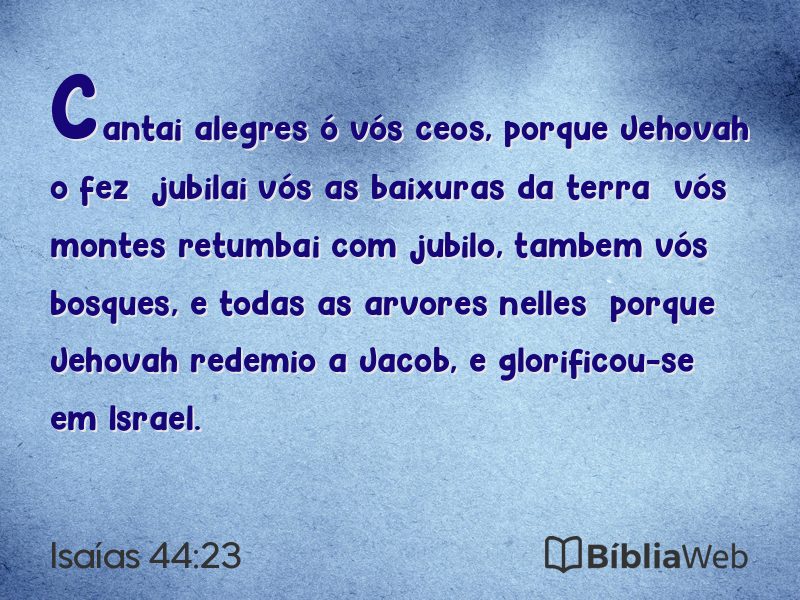 Isaías 44:23 em imagem para compartilhar