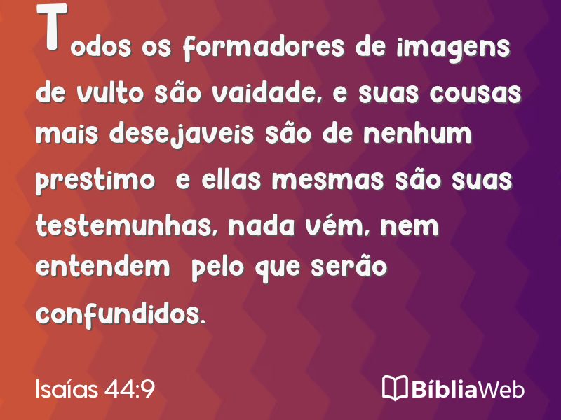 Isaías 44:9 em imagem para compartilhar