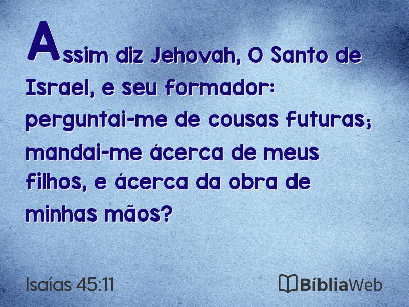 Isaías 45:11 em imagem para compartilhar