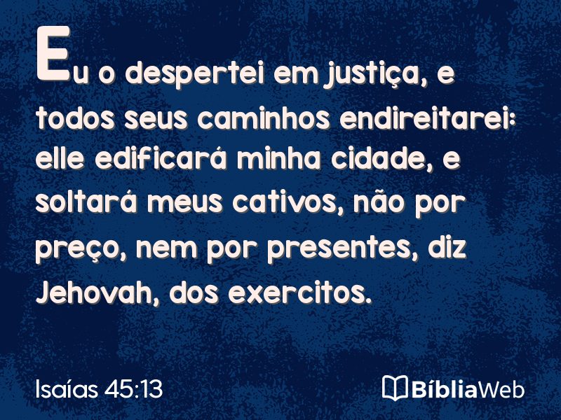 Isaías 45:13 em imagem para compartilhar