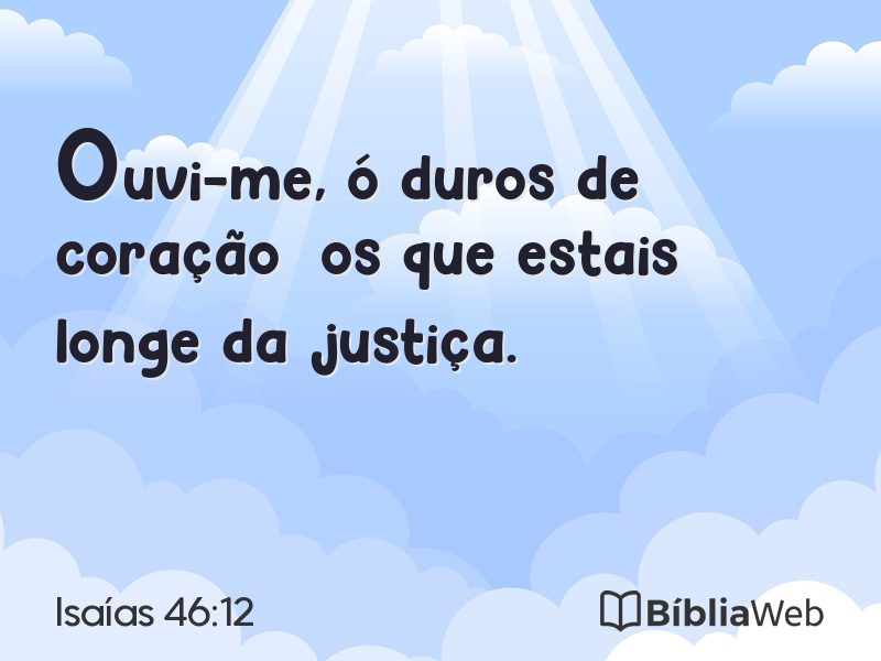 Isaías 46:12 em imagem para compartilhar