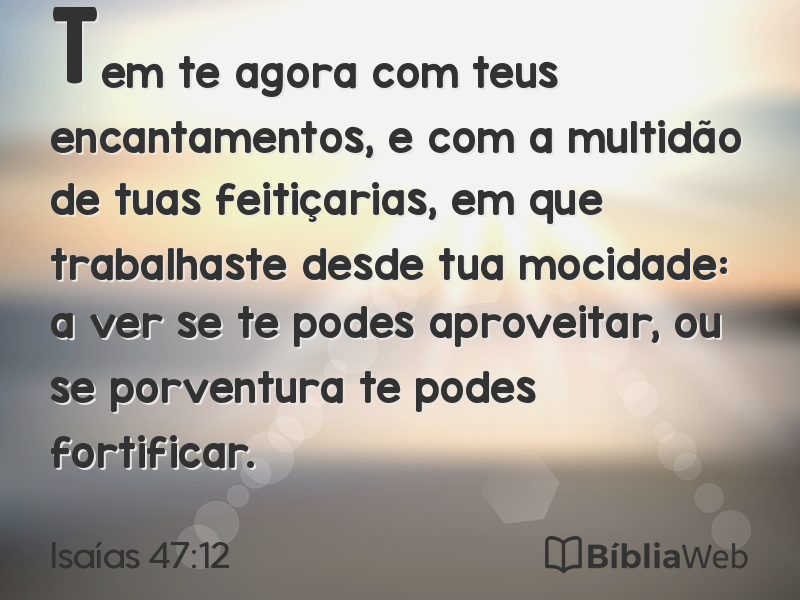 Isaías 47:12 em imagem para compartilhar
