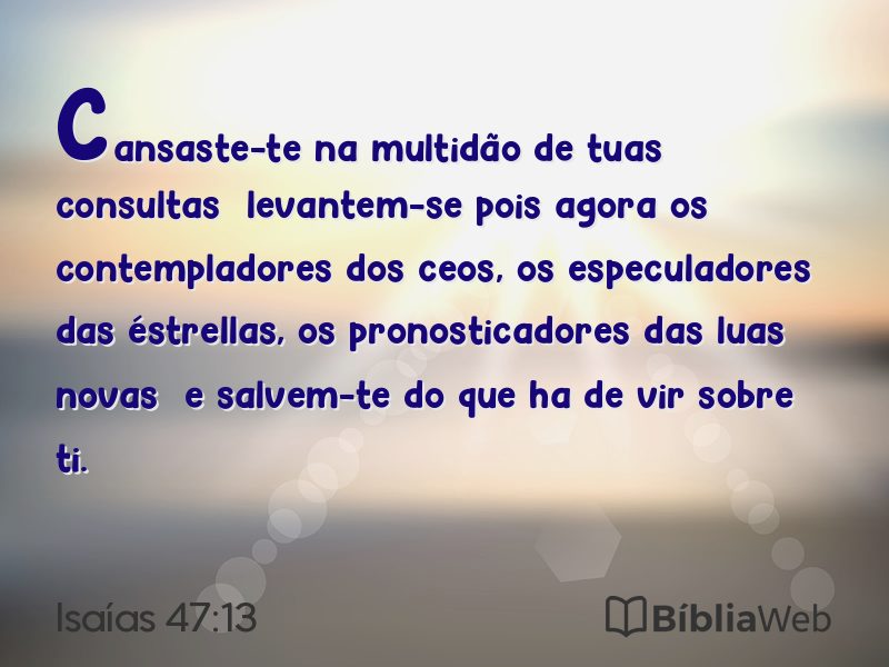 Isaías 47:13 em imagem para compartilhar