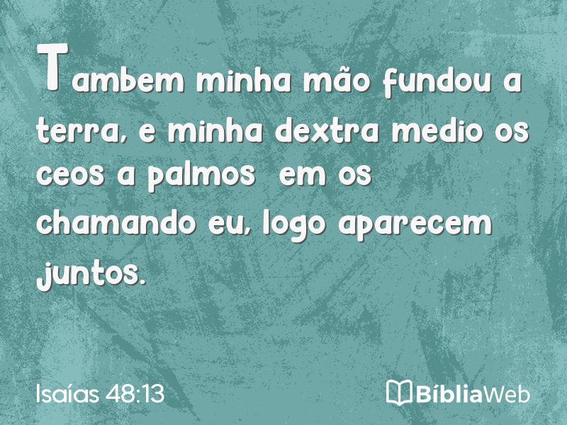 Isaías 48:13 em imagem para compartilhar