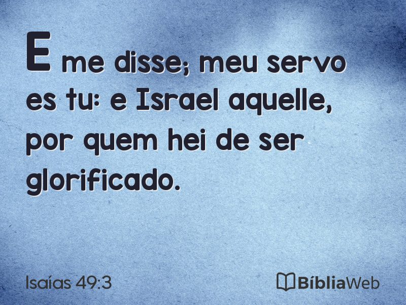Isaías 49:3 em imagem para compartilhar