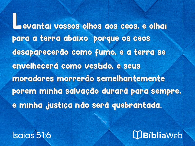 Isaías 51:6 em imagem para compartilhar