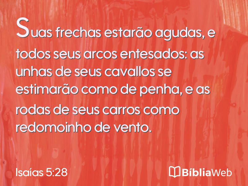 Isaías 5:28 em imagem para compartilhar