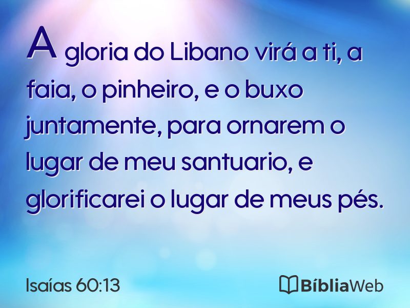 Isaías 60:13 em imagem para compartilhar