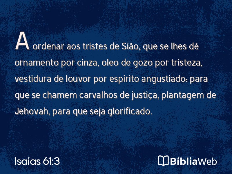 Isaías 61:3 em imagem para compartilhar