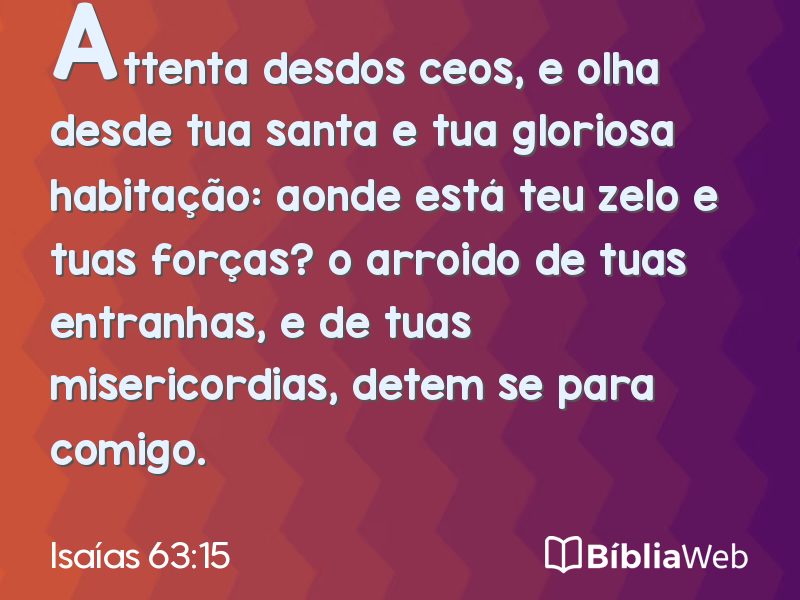 Isaías 63:15 em imagem para compartilhar