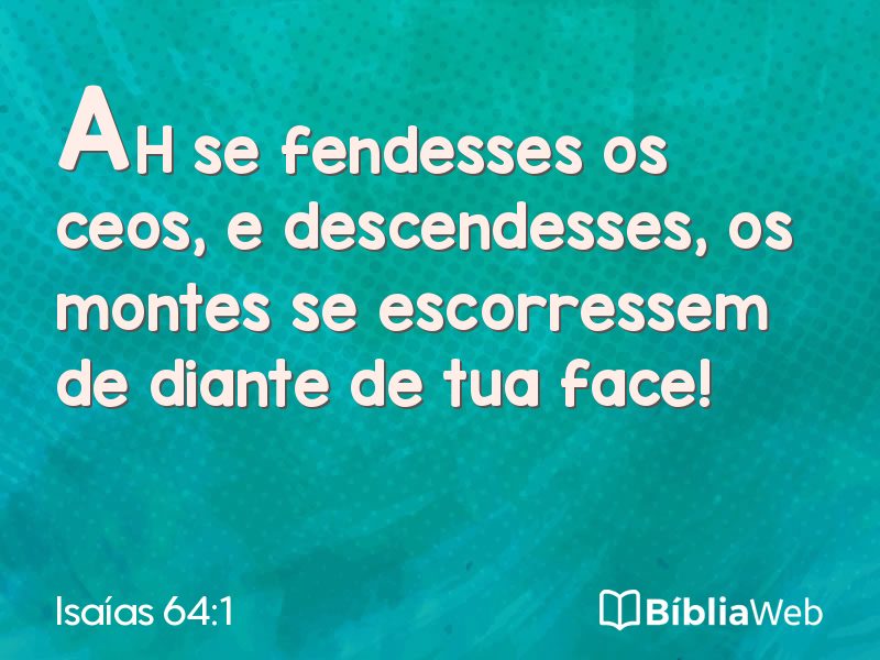Isaías 64:1 em imagem para compartilhar