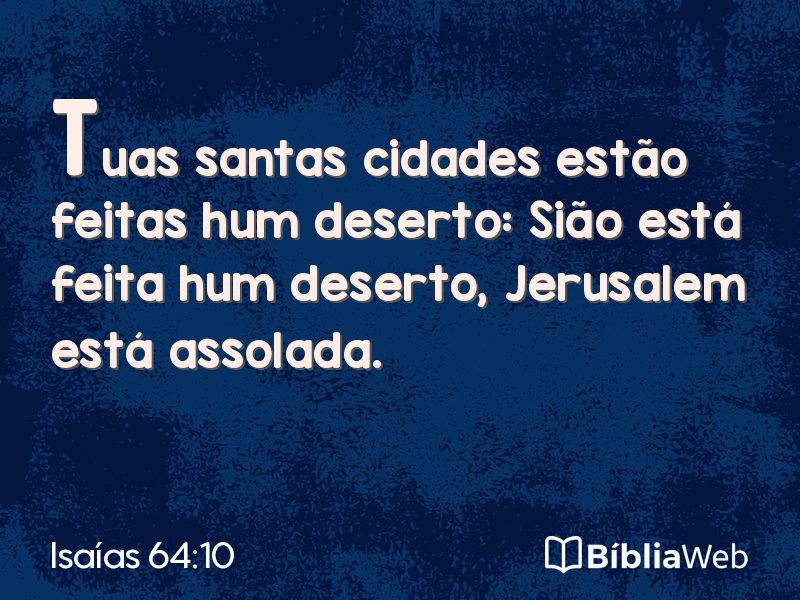 Isaías 64:10 em imagem para compartilhar