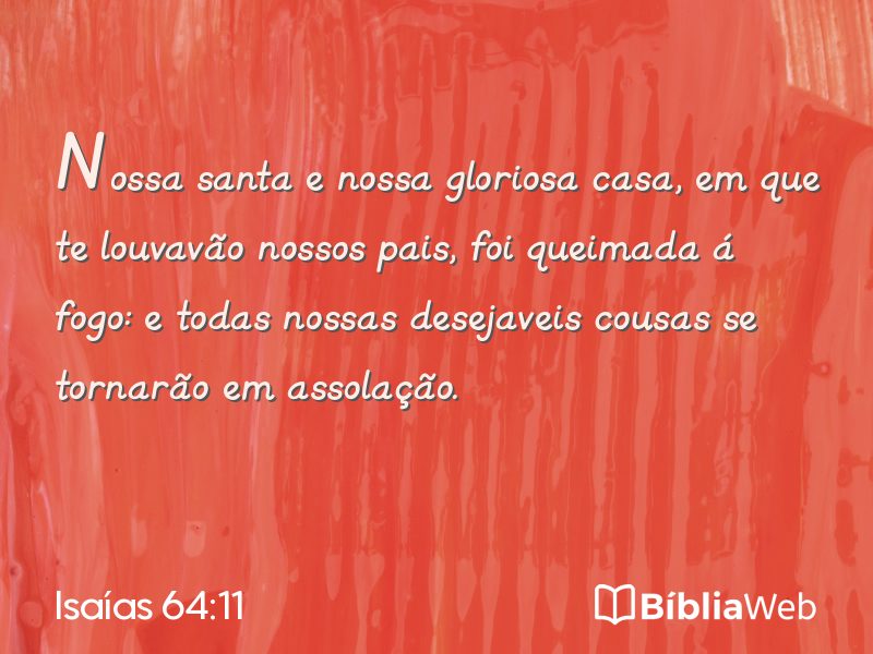 Isaías 64:11 em imagem para compartilhar