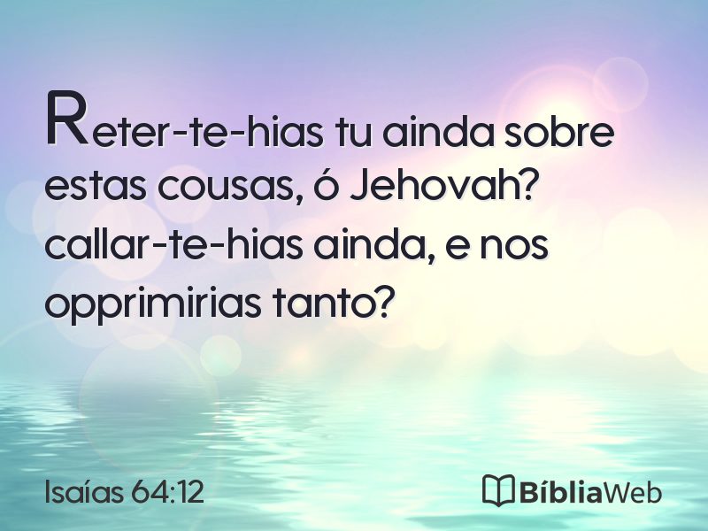 Isaías 64:12 em imagem para compartilhar